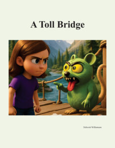 A Toll Bridge